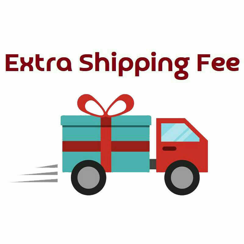 Extra Shipping Fee 